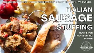 Italian Sausage Stuffing | Sourdough Stuffing for Thanksgiving