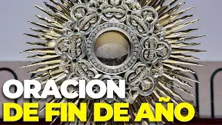Oración ante el Santísimo para cerrar el año 2025 y bendecir el 2026 - Arquidiocesis de Manizales.