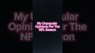 Unpopular Opinions NFL