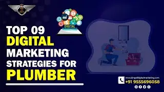 Digital Marketing for Plumber,  SEO , SMO ,PPC and Promotion of Plumbers