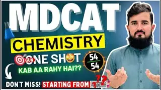I&rsquo;m Teaching MDCAT Chemistry 2025 for FREE |One Shot Lectures |Get Ready to Score 54/54-Must Watch 🔥