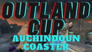 Auchindoun Coaster Outland Cup All 3 Gold Races - World of Warcraft