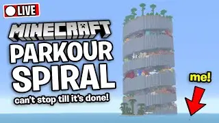 🔴 MINECRAFT PARKOUR SPIRAL!! (Can't stop stream till it's done!) | LIVE