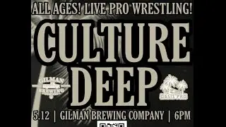 OASIS PRESENTS - CULTURE DEEP! LIVE Pro Wrestling