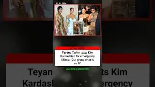 Teyana Taylor texts Kim Kardashian for emergency Skims: &lsquo;Our group ch #Celebrity #Hollywood #Shorts