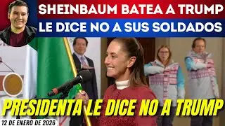 #SinMáscaras | PRESIDENTA HABLA CON TRUMP: NO SOLDADOS, NO INVASIONES, NO OPERACIONES ESPECIALES