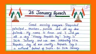 Republic Day Speech:26 january Speech in English 2026/Speech on Republic Day in English Writing 