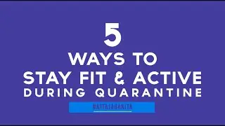 EP 4 Vlog - How to stay fit and active during self-quarantine