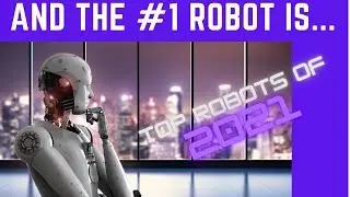 Best Robots of 2021