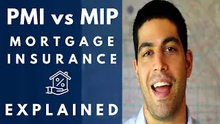 PMI vs MIP: What's the difference? Mortgage Insurance Explained Simply! (FHA & Conventional Loans)