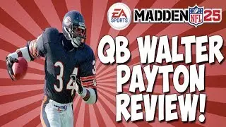 MUT 25 - Ghost Walter Payton Review! Best QB in the GAME?? 