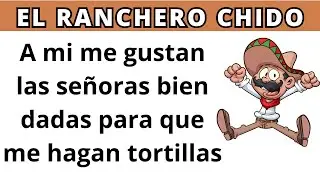 Ranchero Chido/ una doña bien dada que me tortee/ erazno y la choco