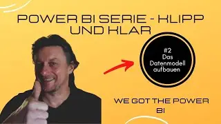 Power BI Grundlagenkurs: - Eure Datenquellen richtig eingesetzt - Das Datenmodell