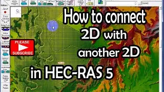 how to connect 2d with another 2d in hec-ras 5.0