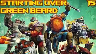 Getting a new weapon | Green beard #15 | Let's play Deep Rock Galactic