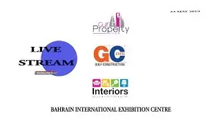 Gulf Property - Gulf Construction - Interiors Exhibition Opening Ceremony