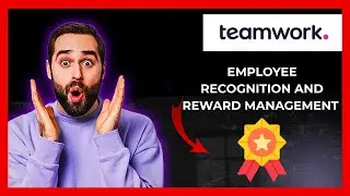 How To Use TEAMWORK COM For Employee Recognition And Reward Management Full (Complete2025 Guide)