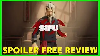 Sifu Spoiler Free Review.