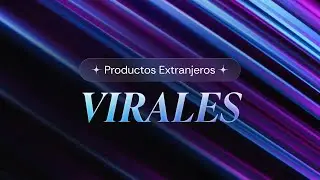 Inscr&iacute;bete SIN ERRORES a Productos Extranjeros Virales | M&eacute;todo AURA 100% Seguro