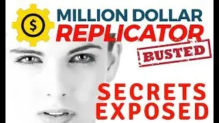 Million Dollar Replicator Scam or Legit (2019) Review - Busted Secrets Exposed