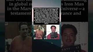 From Rock Bottom to Iron Man Robert Downey Jr 's Epic Comeback #RobertDowneyJr #IronMan #Comeback