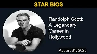 Randolph Scott: A Legendary Career in Hollywood | Star Bios