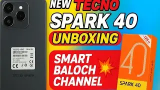 Tecno Spark 40 unboxing |5200 mAh battery|120Hz |45Watt fastcharger| 