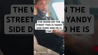 🔴IT WAS SAID THIS IS YANDY HARRIS SMITH SIDE DUDE