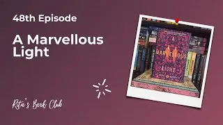 Rita's Book Club - Episode 48: A Marvellous Light