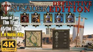 Stronghold Crusader DEFINITIVE EDITION: 1. A Noble Ally - Sands of time - The Trail of the Lamb