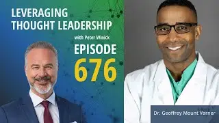 The DPD Framework: How to Decide Faster and Lead Smarter | Dr. Geoffrey Mount Varner | 676