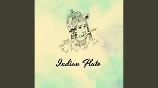 Relaxing Indian Instrumental Flute