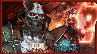 The Marauder Experience | Doom Eternal x Monster Hunter World | An Idiot Plays