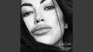Where Does Love Go
