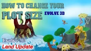 How to make your plot bigger in Evolve 3D Roblox