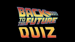 BACK TO THE FUTURE QUIZ  | HOW MUCH DO YOU KNOW ABOUT BTTF? || Quiz TV