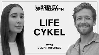 Life Cykel with Julian Mitchell | Longevity Optimization Podcast