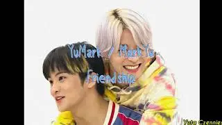 YUTA & MARK FRIENDSHIP ♡