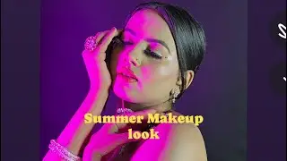 Summer Makeup tutorial