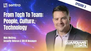 Guardians of the Data - Episode #3 - From Tech to Team: People, Culture, Technology - Rick McElroy