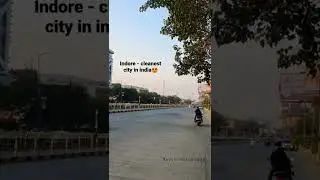 Indore🤩cleanest city of india💜    #indore#india#shorts