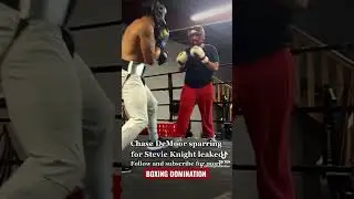 Chase DeMoor Boxing Sparring For Stevie Knight #ChaseDeMoor #NateDiaz #BoxingDomination #BKB32
