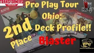 [Transformers TCG]2nd Place PPT: Columbus Ohio Deck Profile: Blaster!