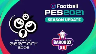 eFootball PES 2021 - WORLD CUP GERMANY 2006 - FREE DOWNLOAD!