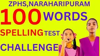 100 WORDS SPELLING TEST ZPHS NARAHARIPURAM AZHAR TECH WORLD