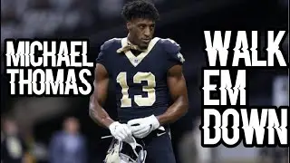Michael Thomas Mix - “Walk Em Down” Michael Thomas Highlights