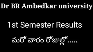 BR Ambedkar university ll Degree first semester results 2021 ll Degree 1st semester results
