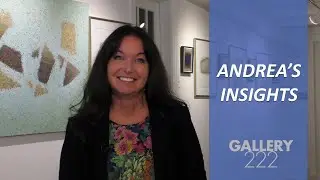Andrea's Insights on Lenssen & Leclaire showing next at Gallery222 Malvern
