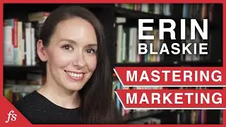 Mastering Marketing | Erin Blaskie