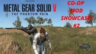 Metal Gear Solid V: Co-Op Mod! Perfect (?) Stealth Gameplay and funny moments! Day 2